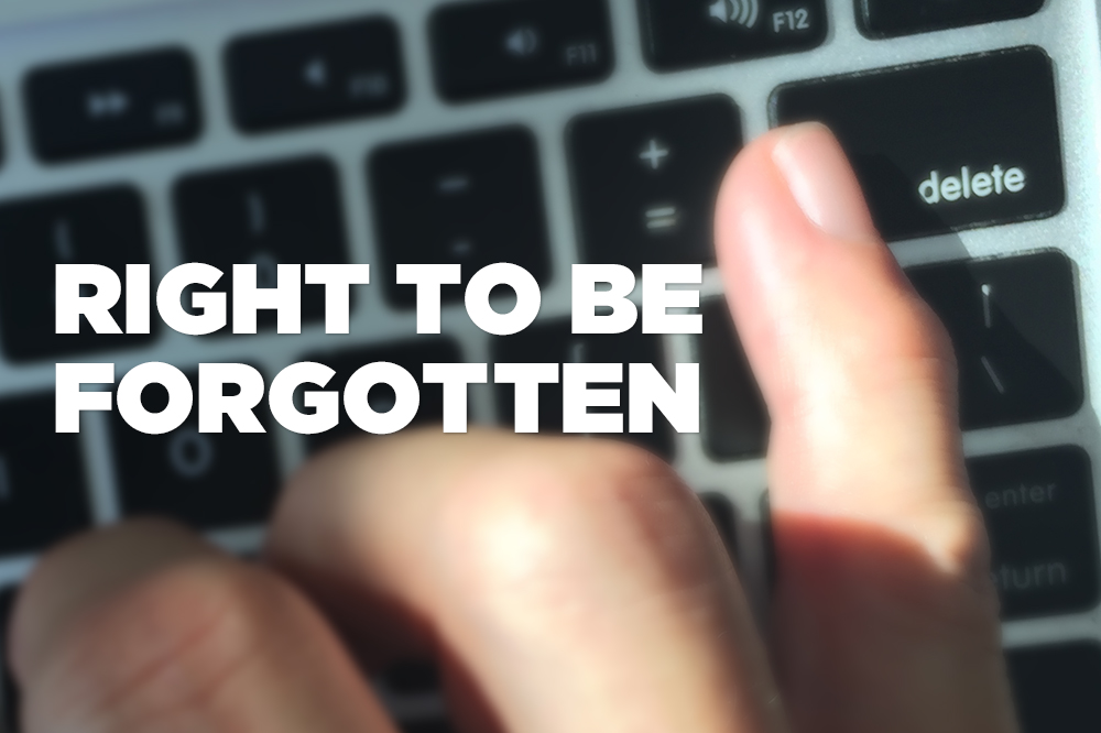 Right to be Forgotten