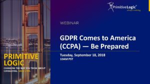 GDPR Comes to America (CCPA) - Be Prepared