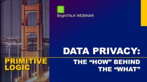 Data Privacy - The How Behind the What - Webinar